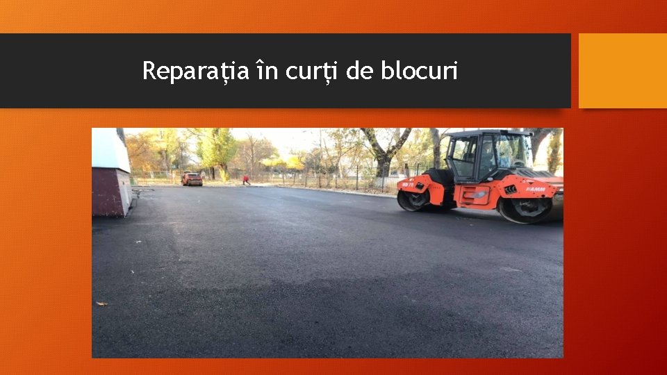 Reparația în curți de blocuri Reparația în curți de blocuri