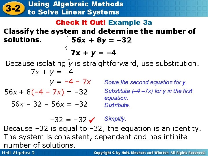 3 -2 Using Algebraic Methods to Solve Linear Systems Check It Out! Example 3