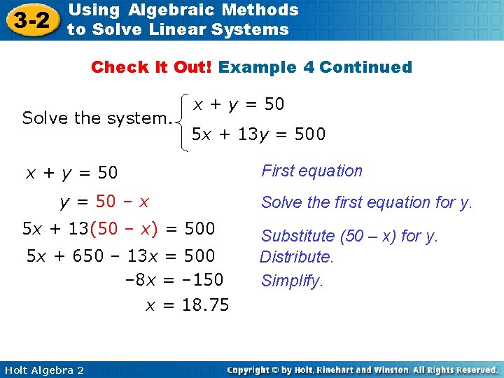 3 -2 Using Algebraic Methods to Solve Linear Systems Check It Out! Example 4