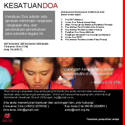 KESATUANDOA Kesatuan Doa adalah satu gerakan memimpin rangkaian -rangkaian doa, dan persekutuan-persekutuan para pendeta