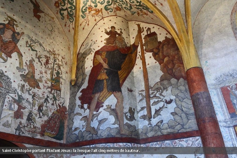 Saint-Christophe portant l'Enfant Jésus : la fresque fait cinq mètres de hauteur. 