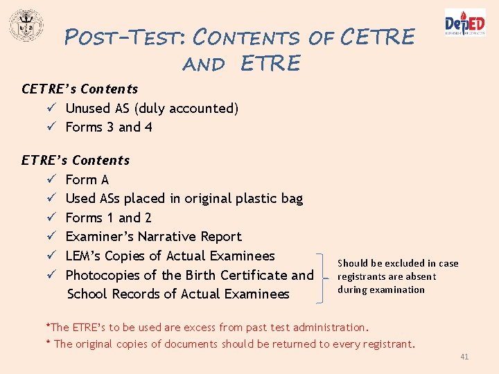 POST-TEST: CONTENTS OF CETRE AND ETRE CETRE’s Contents ü Unused AS (duly accounted) ü POST-TEST: CONTENTS OF CETRE AND ETRE CETRE’s Contents ü Unused AS (duly accounted) ü