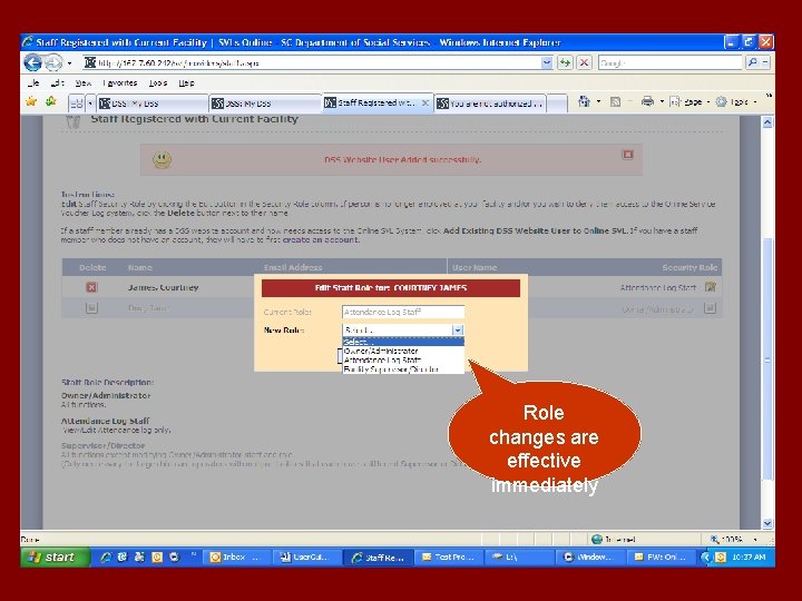 Role changes are effective immediately 