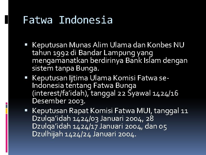 Fatwa Indonesia Keputusan Munas Alim Ulama dan Konbes NU tahun 1992 di Bandar Lampung