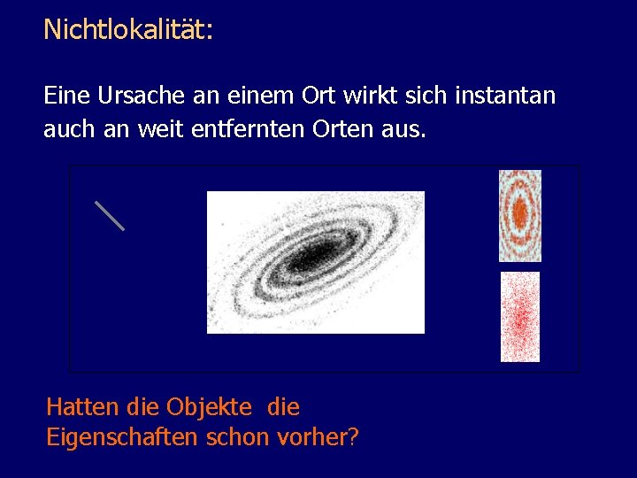 Nichtlokalität: Eine Ursache an einem Ort wirkt sich instantan auch an weit entfernten Orten