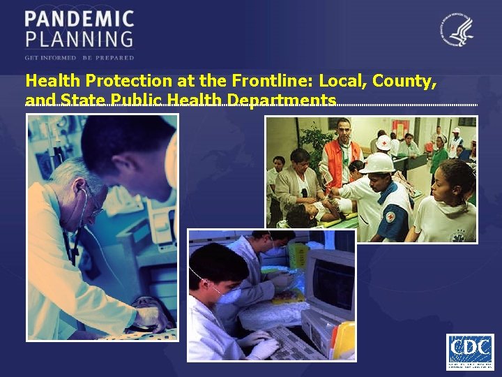 Health Protection at the Frontline: Local, County, and State Public Health Departments 