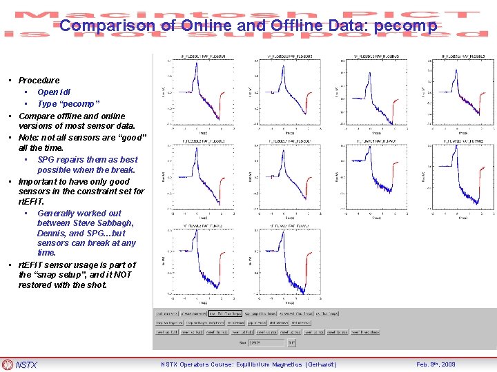 Comparison of Online and Offline Data: pecomp • Procedure • Open idl • Type