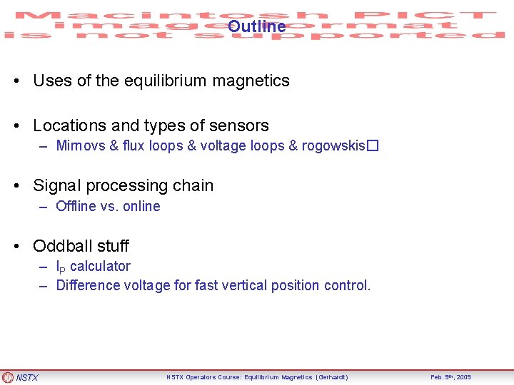 Outline • Uses of the equilibrium magnetics • Locations and types of sensors –