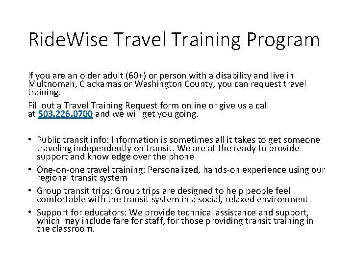 Ride. Wise Travel Training Program If you are an older adult (60+) or person