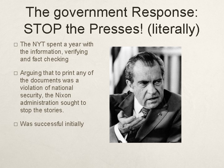 The government Response: STOP the Presses! (literally) � The NYT spent a year with