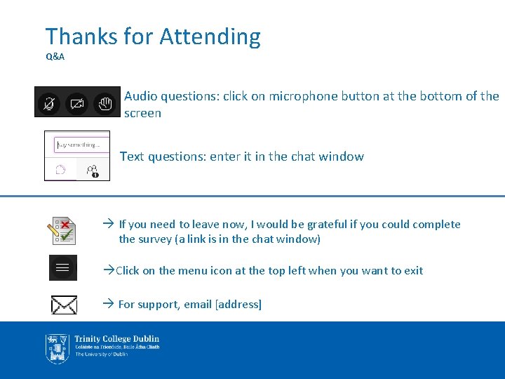 Thanks for Attending Q&A Audio questions: click on microphone button at the bottom of