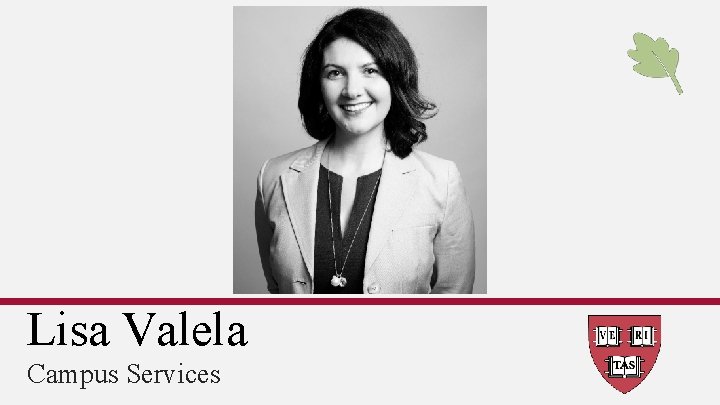 Lisa Valela Campus Services 