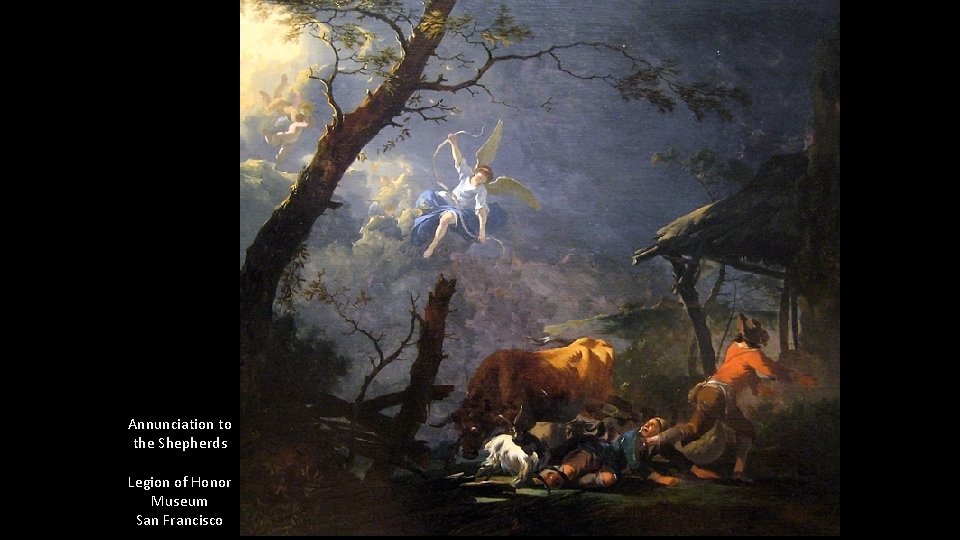 Annunciation to the Shepherds Legion of Honor Museum San Francisco 