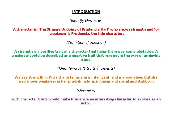 INTRODUCTION (Identify character) A character in ‘The Strange Undoing of Prudencia Hart’ who shows