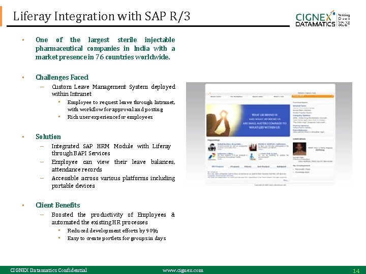 Liferay Integration with SAP R/3 • One of the largest sterile injectable pharmaceutical companies