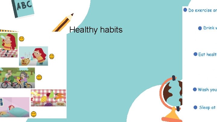 Healthy habits 