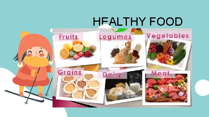 HEALTHY FOOD 