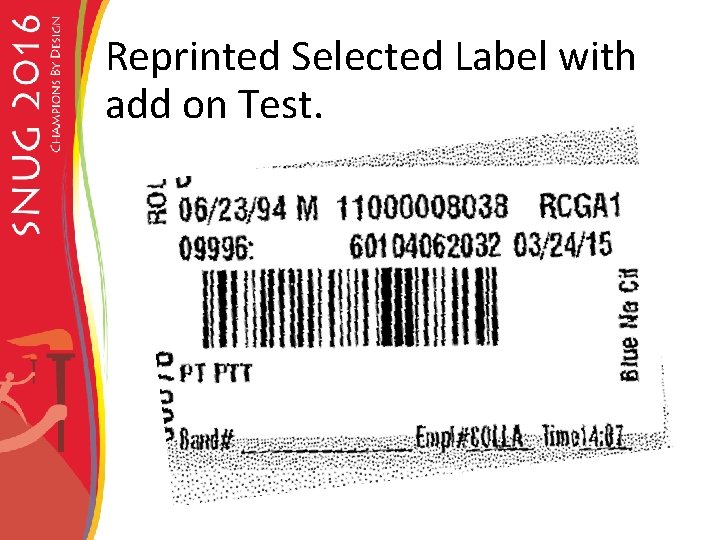 Reprinted Selected Label with add on Test. 