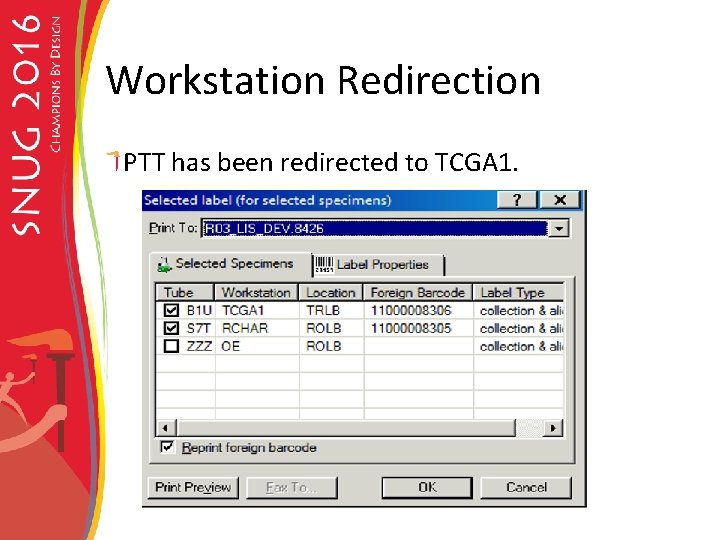 Workstation Redirection PTT has been redirected to TCGA 1. 