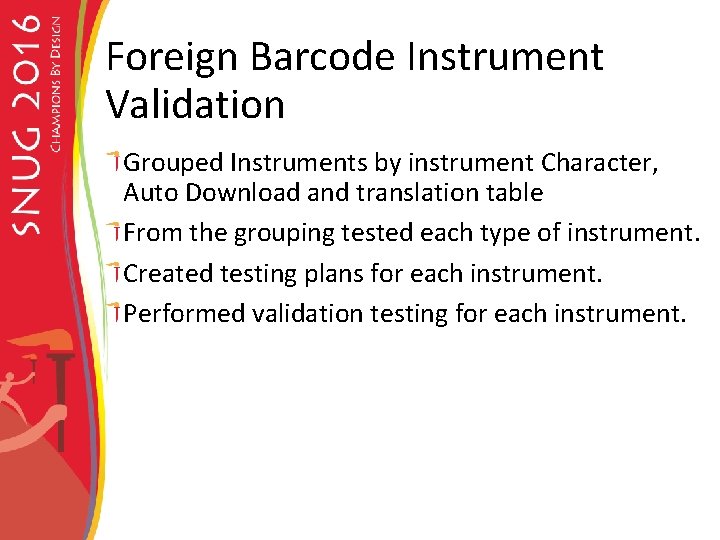Foreign Barcode Instrument Validation Grouped Instruments by instrument Character, Auto Download and translation table