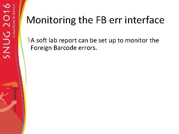 Monitoring the FB err interface A soft lab report can be set up to