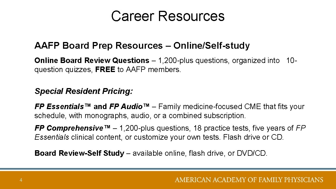 Career Resources AAFP Board Prep Resources – Online/Self-study Online Board Review Questions – 1,