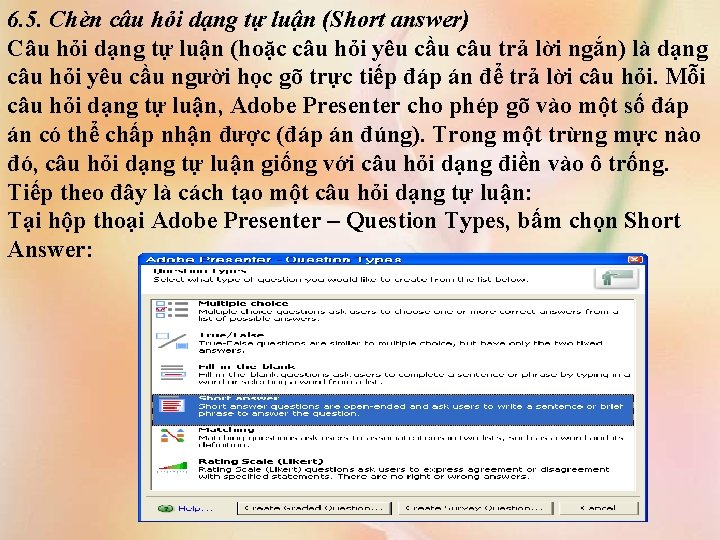 6. 5. Chèn câu hỏi dạng tự luận (Short answer) Câu hỏi dạng tự