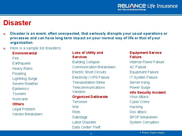 Disaster q q Disaster is an event, often unexpected, that seriously disrupts your usual