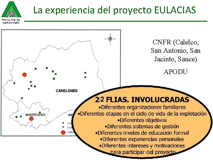 La experiencia del proyecto EULACIAS FACULTAD DE AGRONOMÍA CNFR (Calelco, San Antonio, San Jacinto,