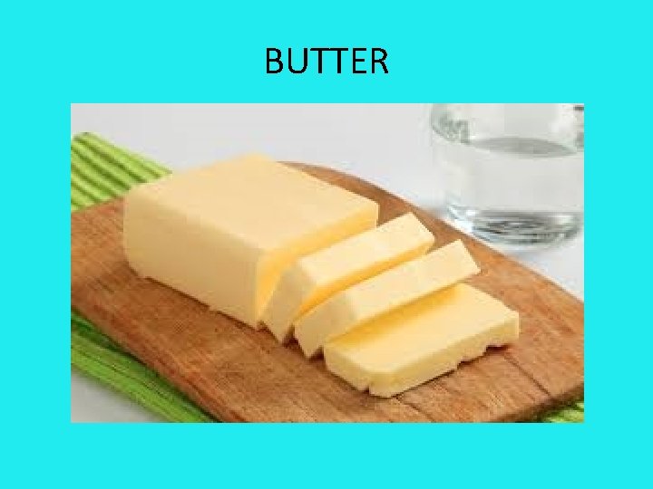 BUTTER 