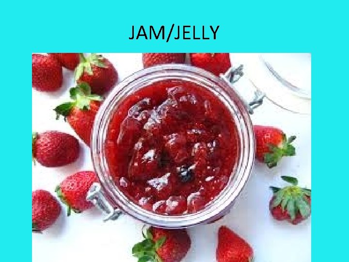 JAM/JELLY 
