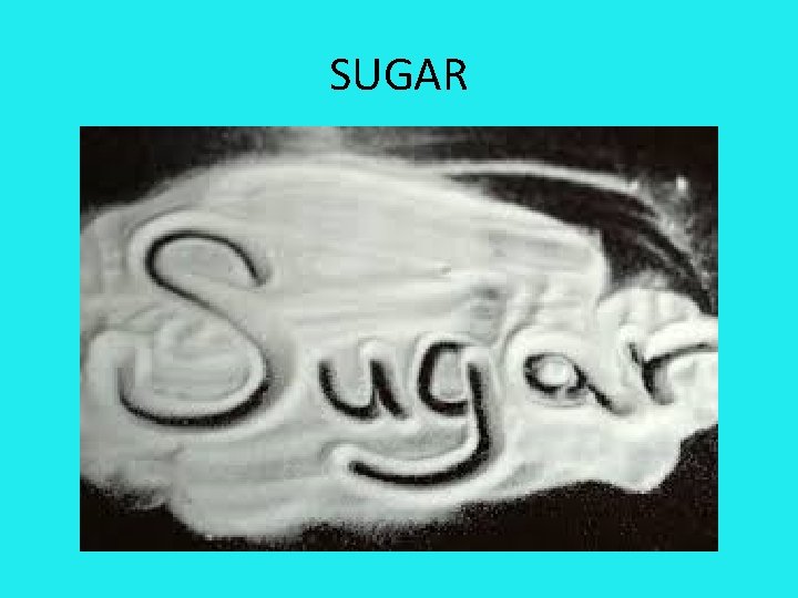 SUGAR 