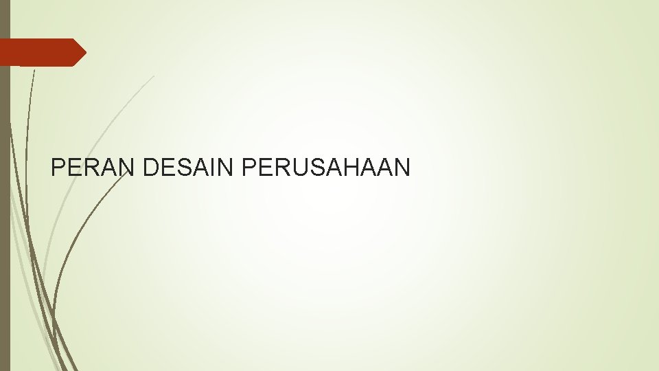 PERAN DESAIN PERUSAHAAN 