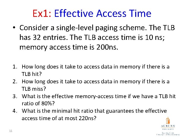 Ex 1: Effective Access Time • Consider a single-level paging scheme. The TLB has Ex 1: Effective Access Time • Consider a single-level paging scheme. The TLB has