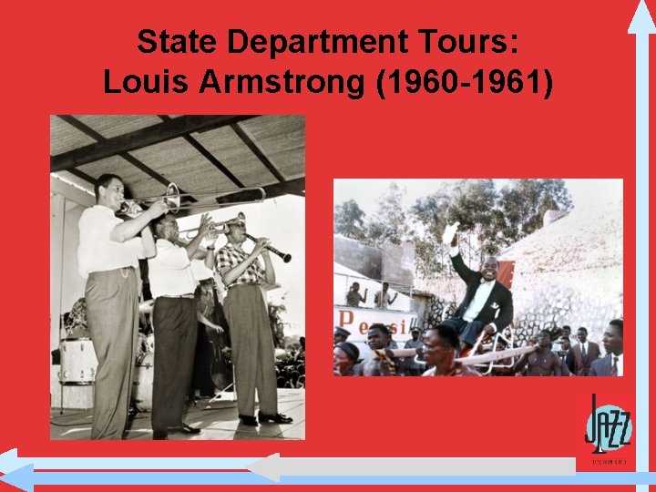 State Department Tours: Louis Armstrong (1960 -1961) 