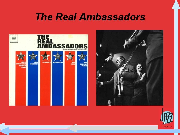 The Real Ambassadors 