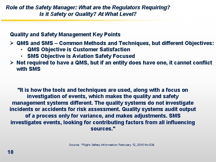 Role of the Safety Manager: What are the Regulators Requiring? Is it Safety or