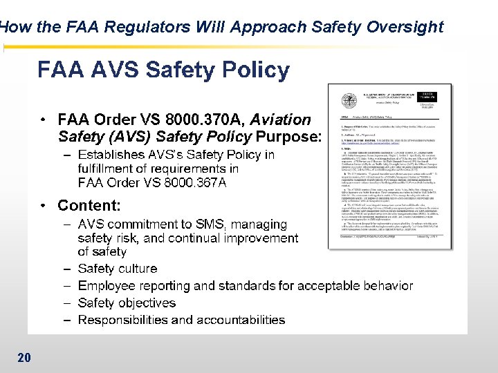 How the FAA Regulators Will Approach Safety Oversight 20 