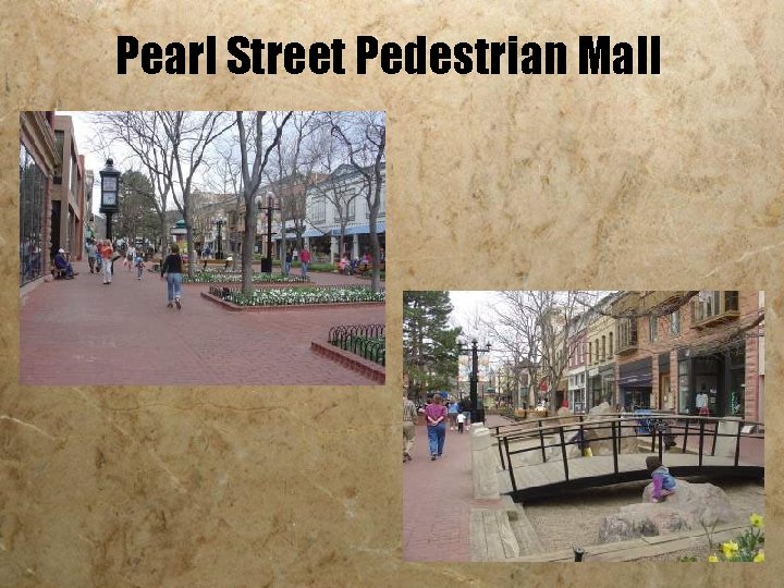 Pearl Street Pedestrian Mall 