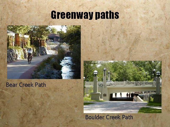 Greenway paths Bear Creek Path Boulder Creek Path 