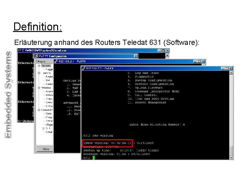 Definition: Erläuterung anhand des Routers Teledat 631 (Software): 