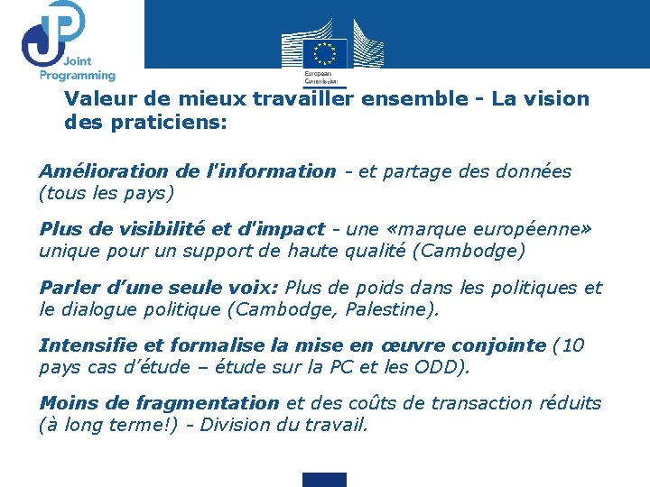 Valeur de mieux travailler ensemble - La vision des praticiens: Amélioration de l'information -