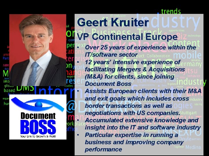 Geert Kruiter VP Continental Europe Big. Data Analytics • Over 25 years of experience