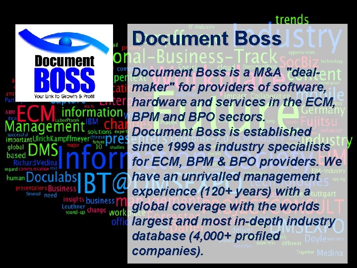 Document Boss is a M&A "dealmaker" for providers of software, hardware and services in