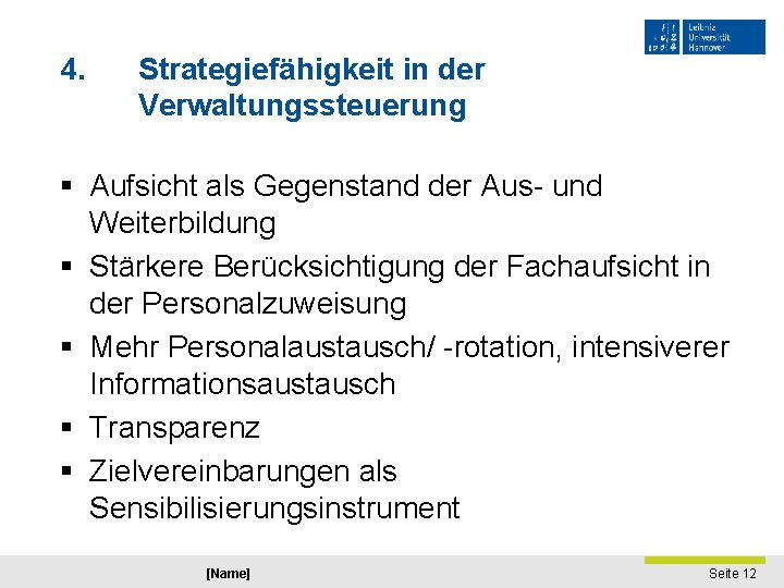 4. Strategiefähigkeit in der Verwaltungssteuerung § Aufsicht als Gegenstand der Aus- und Weiterbildung §