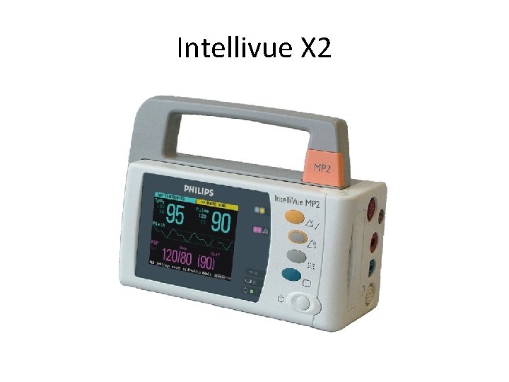 Intellivue X 2 