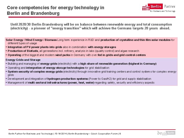 Core competencies for energy technology in Berlin and Brandenburg Until 2020/30 Berlin-Brandenburg will be