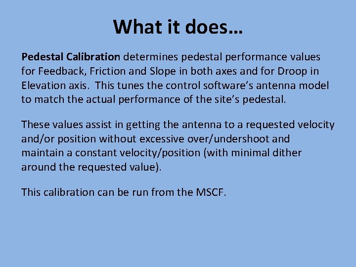 Pedestal Calibration Overview Purpose The Tool This Presentation