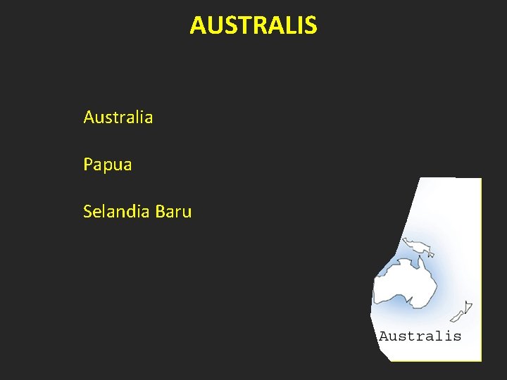 AUSTRALIS Australia Papua Selandia Baru 