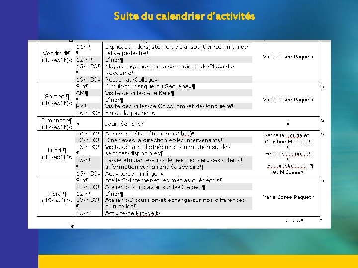 Suite du calendrier d’activités 